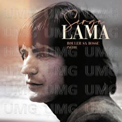 Rouler sa bosse - Serge Lama