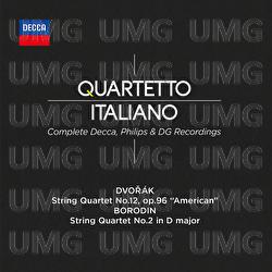 Dvorak: String Quartet No. 12; Borodin: String Quartet No. 2 - Quartetto Italiano