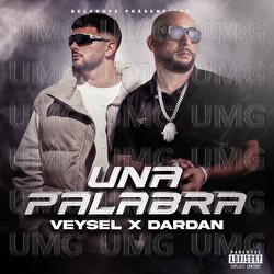 UNA PALABRA - Veysel, Dardan