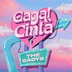 Gagal Cinta - The Gadys