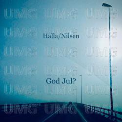 God Jul? - Martin Halla, Roar Nilsen
