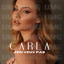 J'en veux pas - Carla