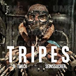Tripes - D-Track, SeinsSucrer