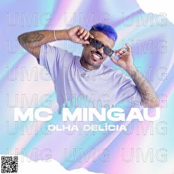 Olha Del&iacute;cia - MC Mingau