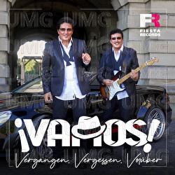Vergangen, Vergessen, Vor&uuml;ber - Vamos