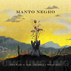 Manto negro - Kike M, el nido, Zarzamora