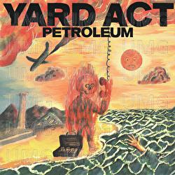 Petroleum - Yard Act