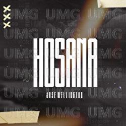 Hosana - Jos&eacute; Wellington