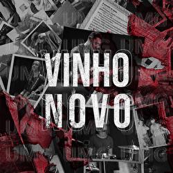 Vinho Novo - Jos&eacute; Wellington