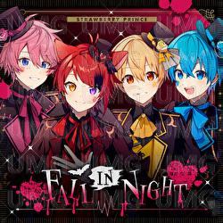 FALL IN NIGHT - Strawberry Prince