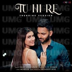 Tu Hi Re - Abhay Jodhpurkar, A.R. Rahman