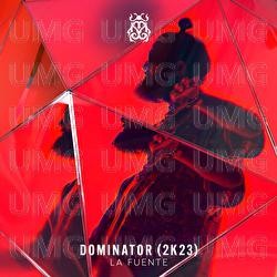 Dominator (2K23) - La Fuente