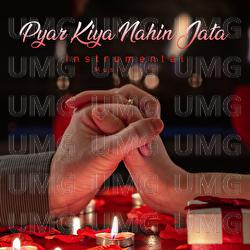 Pyar Kiya Nahin Jata - Laxmikant Pyarelal, Shafaat Ali