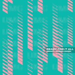 Ready For It All - Remady, Amanda Wilson