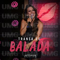 Transa De Balada - Jennifer Scheffer