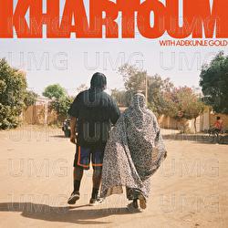 Khartoum - Bas, Adekunle Gold