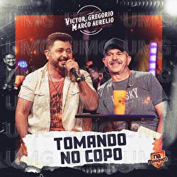 Tomando No Copo - Victor Greg&oacute;rio & Marco Aur&eacute;lio, Miyazato Play
