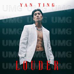 Louder - Yan Ting