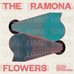 Up All Night - The Ramona Flowers