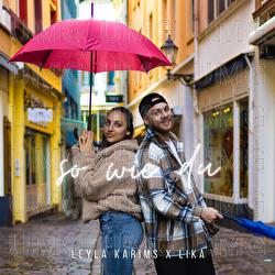 so wie du - Leyla Karims, LIKA