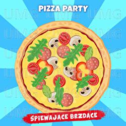 Pizza party - Śpiewające Brzdące