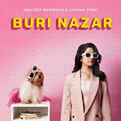 Buri Nazar - Abhijeet Srivastava, Aanchal Tyagi