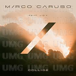 Collide - Mirco Caruso, J.O.Y