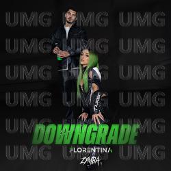 Downgrade - Florentina, Zymba
