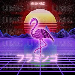 Flamingo - MiSHNRZ