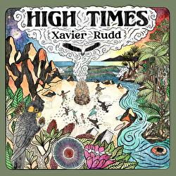 High Times - Xavier Rudd