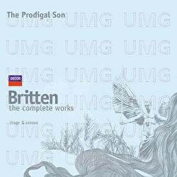 Britten: The Prodigal Son (The Complete Works) - Peter Pears, John Shirley-Quirk, Bryan Drake