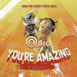 You're Amazing - Riko The Series