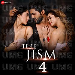 Tere Jism 4 - Nehal Sharma, Satyakam Mishra