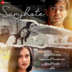 Samjhote - Pranay Bahuguna, Aishwarya Pandit, Anjjan Bhattacharya