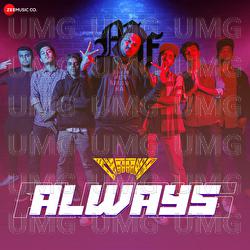 Always - Ace aka Mumbai, Crazy Vibe, AAKASH