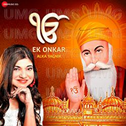 Ek Onkar - Alka Yagnik, Sanjeev Chaturvedi