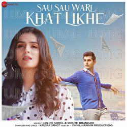 Sau Sau Wari Khat Likhe - Goldie Sohel, Srishti  Bhandari, Kausar Jamot