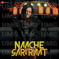 Naache Sari Raat - Saemy
