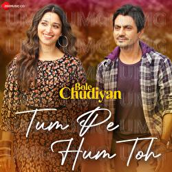 Tum Pe Hum Toh - Raghav Sachar, Raj Barman