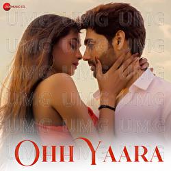Ohh Yaara - Rashid Khan, Javed Ali