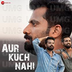 Aur Kuch Nahi - Digvijay Joshi