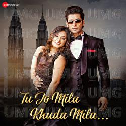 Tu&nbsp;Jo&nbsp;Mila&nbsp;Khuda&nbsp;Mila - Gaurav Manuj, Gaurav Saxena, Pal