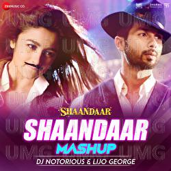Shaandaar Mashup by DJ Notorious & Lijo George - Amit Trivedi, Vishal Dadlani, Neeti Mohan