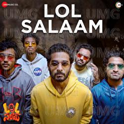 LOL Salaam - Ajay Arasada, Sagar