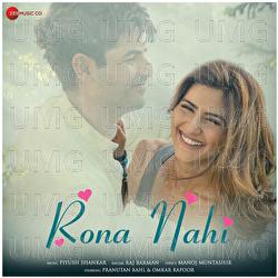 Rona Nahi - Raj Barman, Piyush Shankar