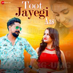 Toot Jaayegi Aas - JRB Music, Renuka Panwar
