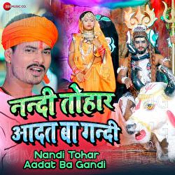Nandi Tohar Aadat Ba Gandi - Raju Lahari, Bhashkar Pandey