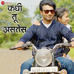 Kadhi Tu Astes - Swapnil Bandodkar, Digvijay Joshi