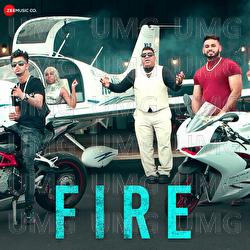 Fire - Sahil Sharma, Preet Singh, Harpal Laddi