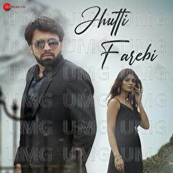 Jhutti Farebi - Satya - Manu, Manu Khare, Mahima Deep